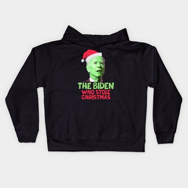 the biden who stole christmas Kids Hoodie by RayaneDesigns